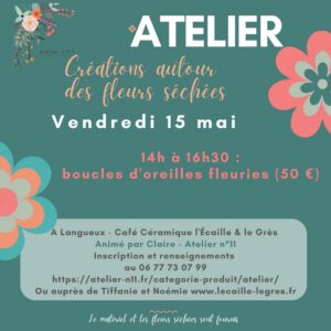 L&rsquo;Ecaille & le Grès Langueux – boucles d&rsquo;oreilles – samedi 15 mai 14h